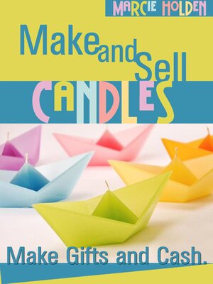 cover image of Make and Sell Candles